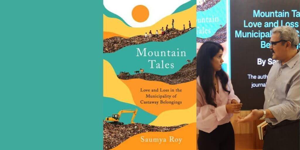 Mountain Tales: Love and Loss in the Municipality of Castaway Belongings by Saumya Roy
